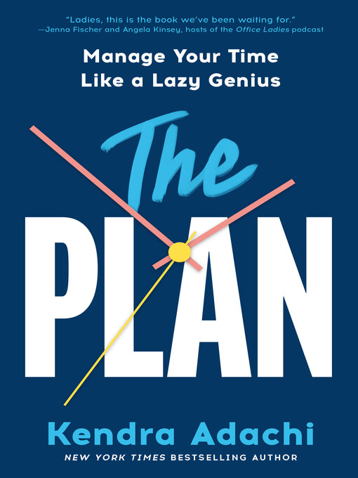 Title details for The PLAN by Kendra Adachi - Available